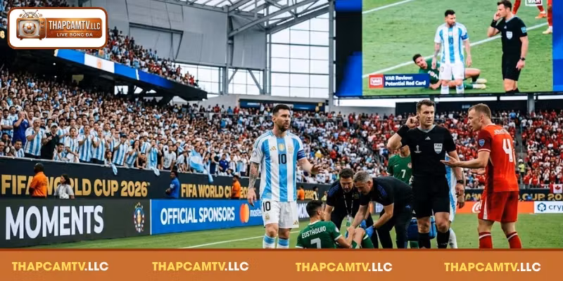 Messi thoát thẻ đỏ World Cup 2026 và làn sóng tranh luận